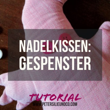 nadelkissen gespenster freebie petersilieundco