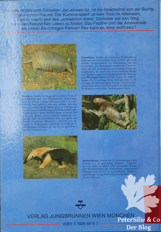 Das entsetzlich dicke Gürteltier Christine Rettl CHristina Oppermann-Dimow Jungbrunnen Verlag